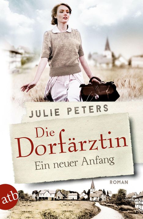 Julie Peters: Die Dorfärztin, Buch