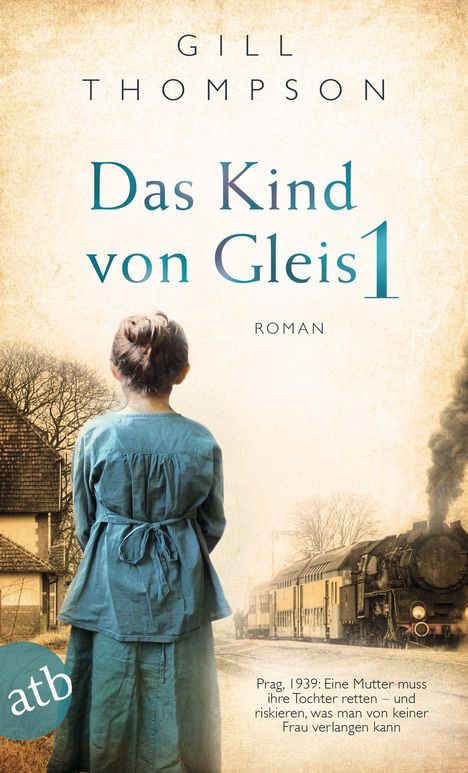 Gill Thompson: Das Kind von Gleis 1, Buch