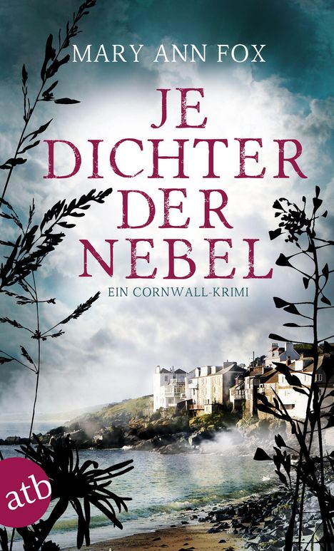 Mary Ann Fox: Je dichter der Nebel, Buch