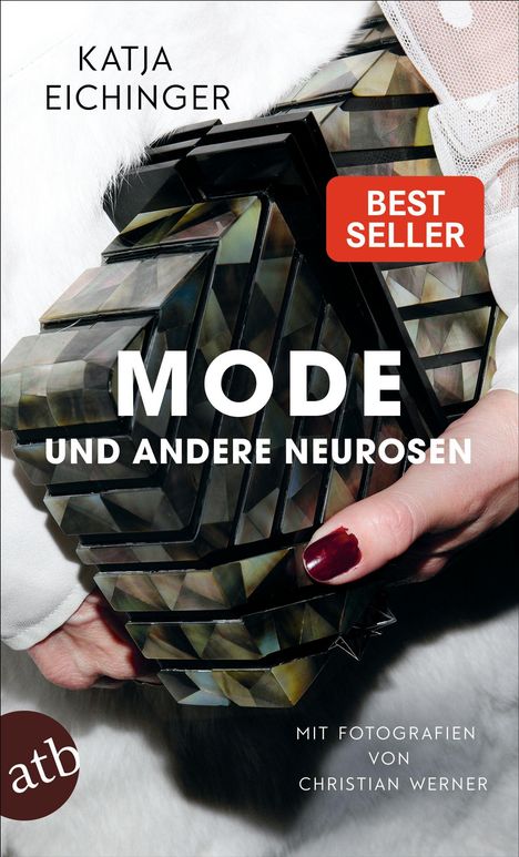 Katja Eichinger: Mode und andere Neurosen, Buch