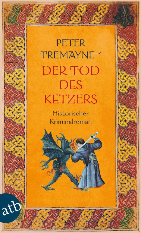 Peter Tremayne: Der Tod des Ketzers, Buch