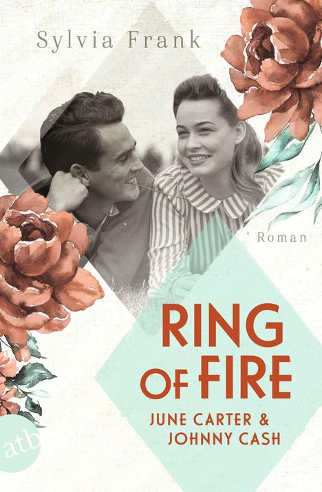 Sylvia Frank: Ring of Fire - June Carter &amp; Johnny Cash, Buch