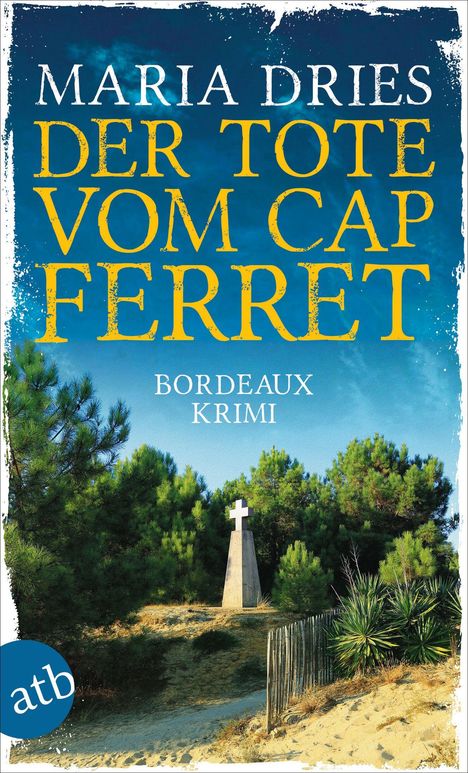 Maria Dries: Der Tote vom Cap Ferret, Buch