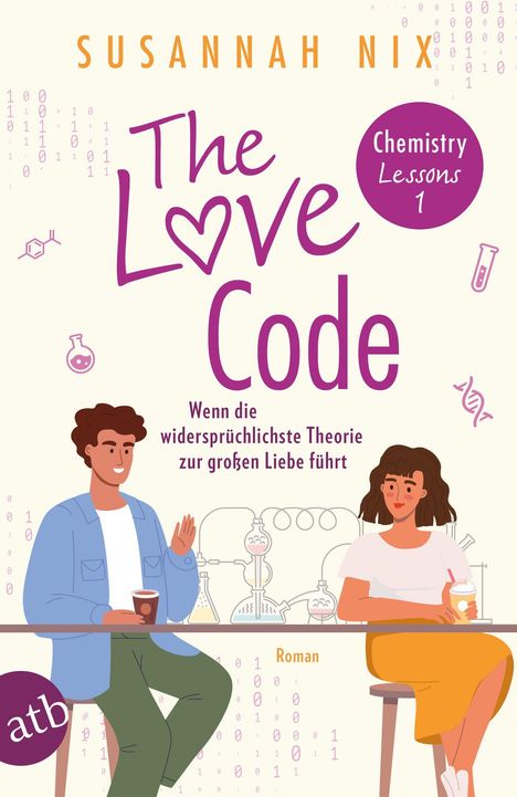 Susannah Nix: The Love Code. Wenn die widersprüchlichste Theorie zur großen Liebe führt, Buch
