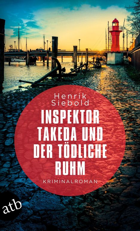 Henrik Siebold: Inspektor Takeda und der tödliche Ruhm, Buch