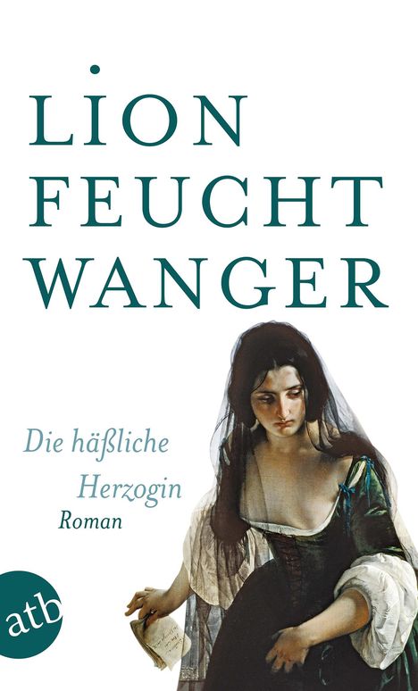 Lion Feuchtwanger: Die häßliche Herzogin, Buch