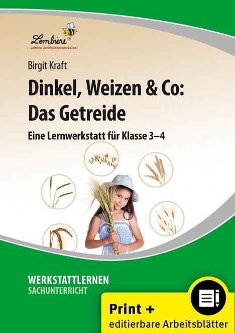 Birgit Kraft: Dinkel, Weizen &amp; Co: Das Getreide, Buch