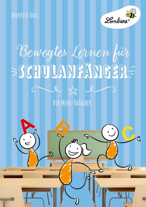 Annette Holl: Bewegtes Lernen für Schulanfänger (PR), Buch
