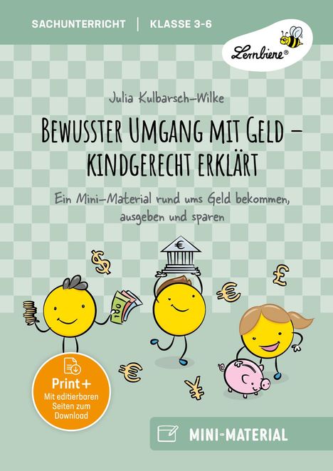 Julia Kulbarsch-Wilke: Bewusster Umgang mit Geld - kindgerecht erklärt, 1 Buch und 1 Diverse