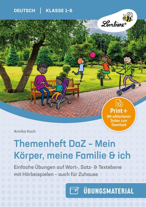 "Deutsch | Klasse 1-6", "Themenheft DaZ – Mein Körper, meine Familie & ich", "Übungsmaterial". Illustration von Kindern im Park.