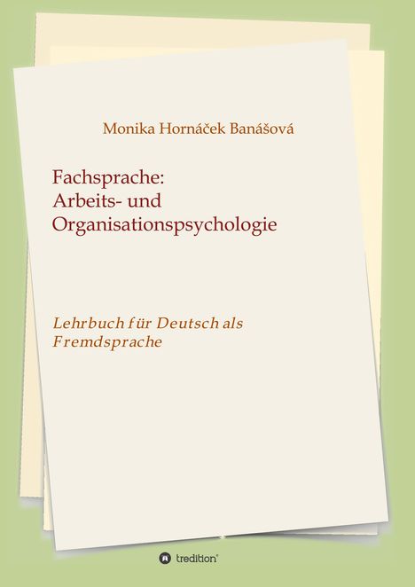 Monika Hornacek Banasova: Fachsprache: Arbeits- und Organisationspsychologie, Buch