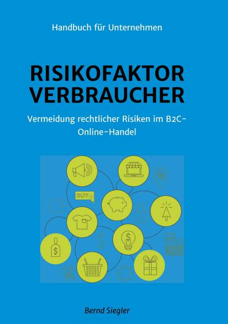 Bernd Siegler: Risikofaktor Verbraucher, Buch