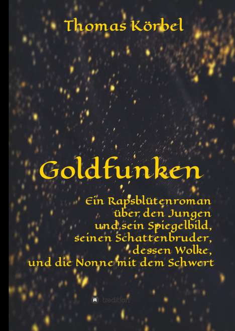 Thomas Körbel: Goldfunken, Buch
