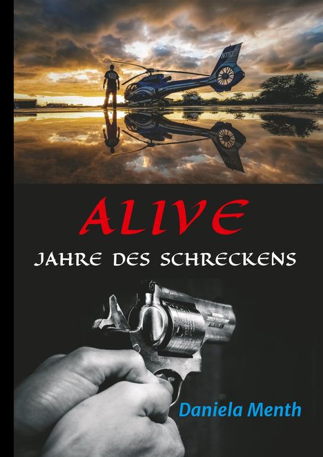 Daniela Menth: Alive - Jahre des Schreckens, Buch