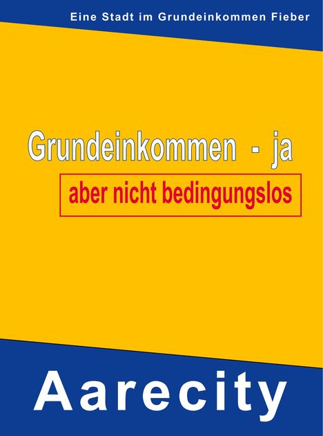 Werner Müller: Grundeinkommen ¿ ja, aber nicht bedingungslos, Buch