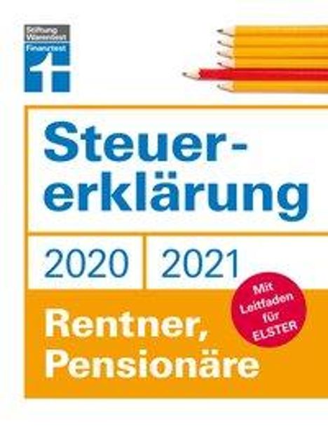 Angela Rauhöft: Rauhöft, A: Steuererklärung 2020/2021 - Rentner, Pensionäre, Buch