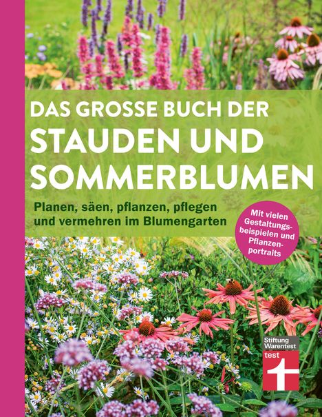 Joachim Mayer: Das große Buch der Stauden und Sommerblumen, Buch