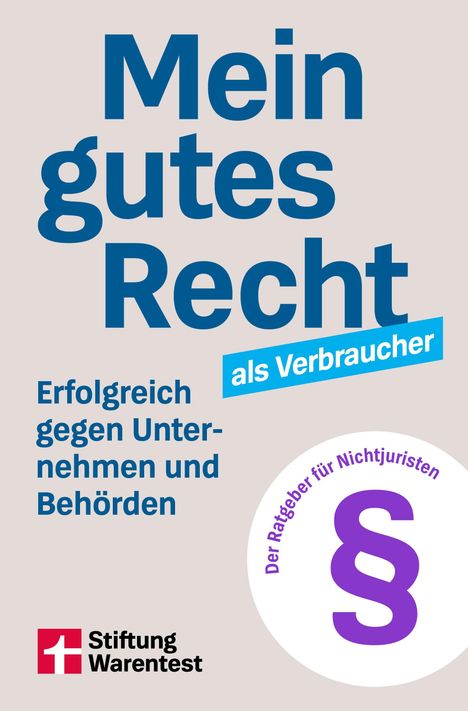 "Mein gutes Recht als Verbraucher", "Erfolgreich gegen Unternehmen und Behörden". Logo der Stiftung Warentest unten links.