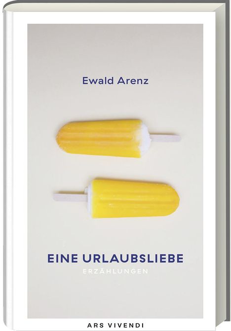 Ewald Arenz: Eine Urlaubsliebe, Buch