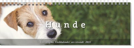 Hunde 2021 Literarischer Tischkalender, Kalender