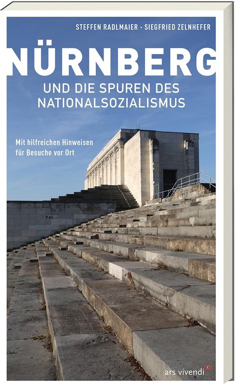 Steffen Radlmaier: Nürnberg und die Spuren des Nationalsozialismus, Buch