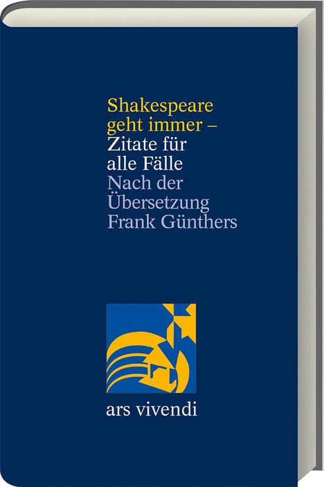 Shakespeare geht immer - Zitate für alle Fälle - zweisprachige Ausgabe, Buch