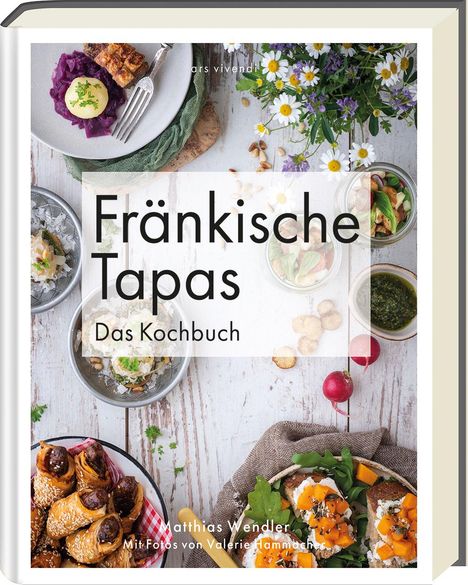 Matthias Wendler: Fränkische Tapas, Buch