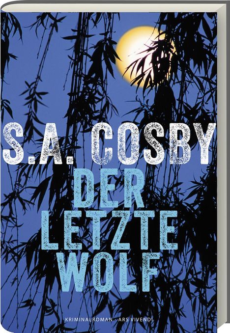 S. A. Cosby: Der letzte Wolf, Buch