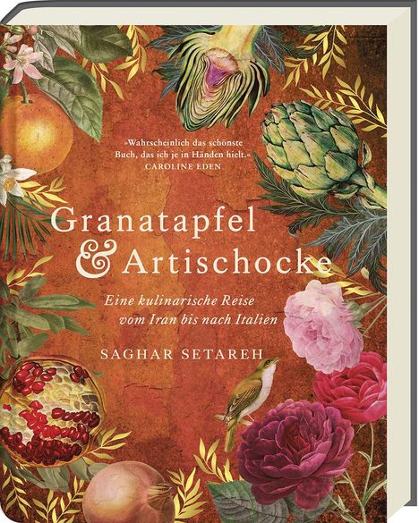 Saghar Setareh: Granatapfel &amp; Artischocke, Buch