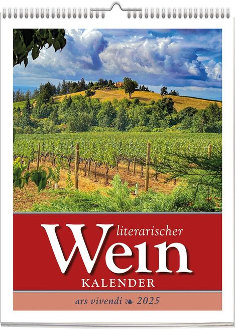 Vivendi Ars: Literarischer Wein - Kalender 2025, Kalender