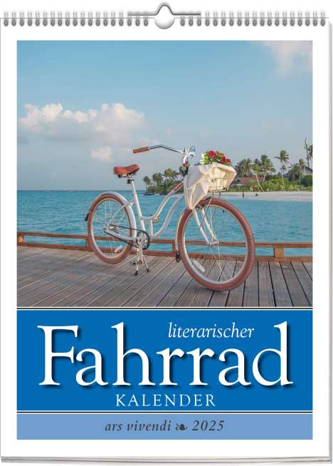 Vivendi Ars: Literarischer Fahrrad - Kalender 2025, Kalender
