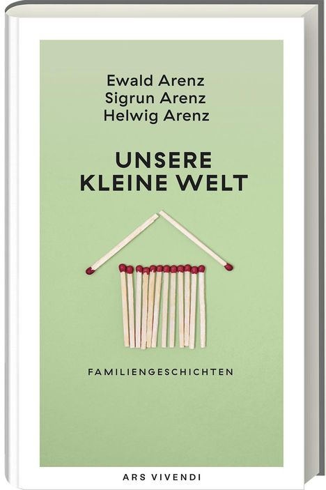 Ewald Arenz: Unsere kleine Welt, Buch