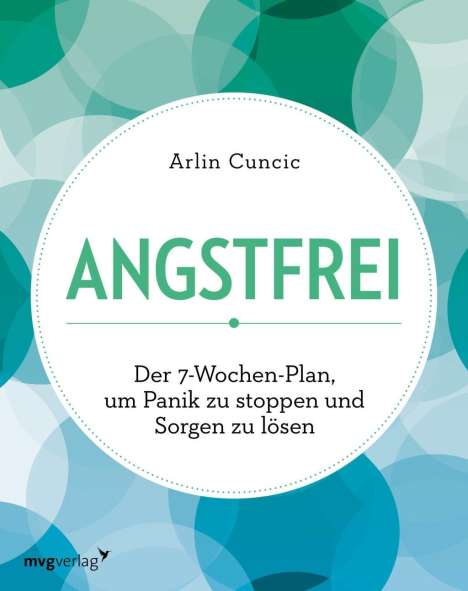 Arlin Cuncic: Angstfrei, Buch