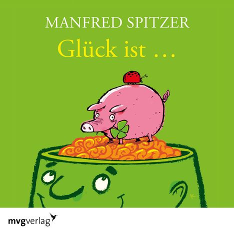 Manfred Spitzer: Glück ist..., CD