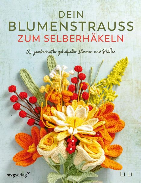 „Dein Blumenstrauß zum Selberhäkeln“, bunte gehäkelte Blumen in Gelb, Orange und Rot auf hellem Hintergrund.