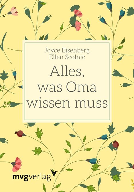 Joyce Eisenberg: Alles, was Oma wissen muss, Buch