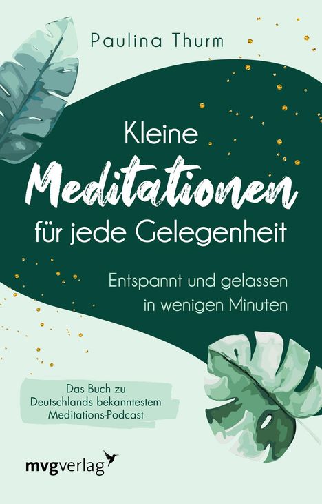 Paulina Thurm: Kleine Meditationen für jede Gelegenheit, Buch