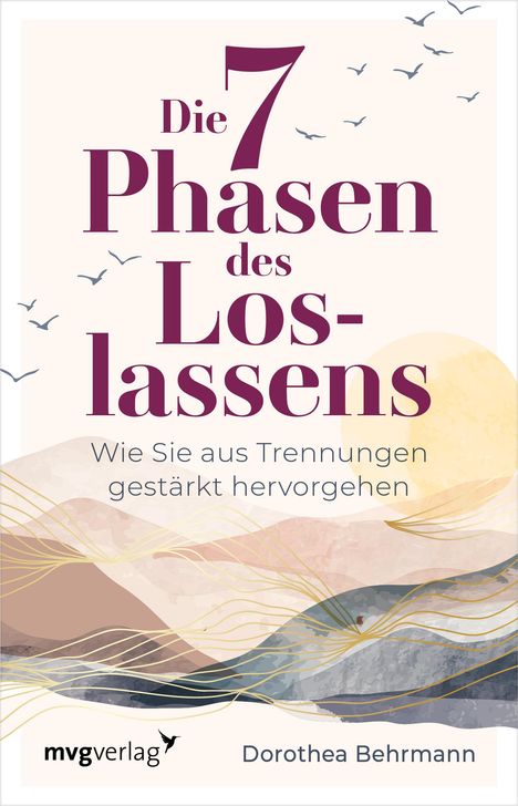 Dorothea Behrmann: Die 7 Phasen des Loslassens, Buch