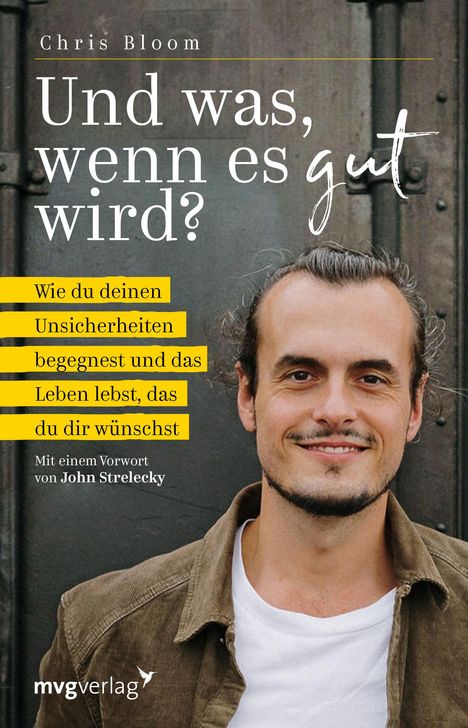 Chris Bloom: Und was, wenn es gut wird?, Buch