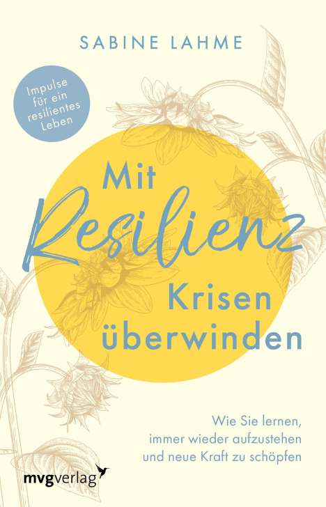 Sabine Lahme: Mit Resilienz Krisen überwinden, Buch