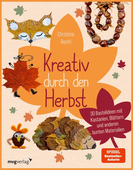 Christine Rechl: Kreativ durch den Herbst, Buch