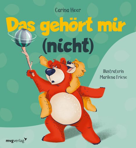 Carina Heer: Das gehört mir (nicht), Buch