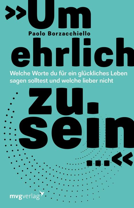 Paolo Borzacchiello: 'Um ehrlich zu sein ...', Buch