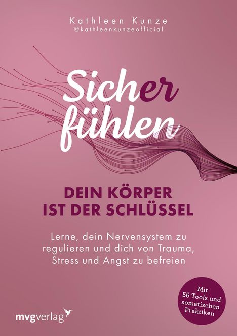 Kathleen Kunze: Sich(er) fühlen: Dein Körper ist der Schlüssel, Buch