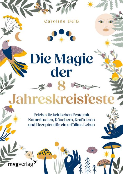 Caroline Deiß: Die Magie der 8 Jahreskreisfeste, Buch