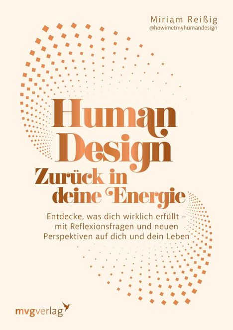 Titel: Human Design - Zurück in deine Energie. Entdecke neue Perspektiven. Punkte bilden einen kreisförmigen Verlauf.