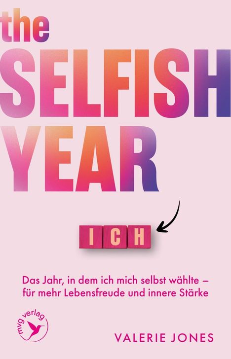 "Das Jahr, in dem ich mich selbst wählte – für mehr Lebensfreude und innere Stärke." Illustration mit Pfeil auf "ICH".
