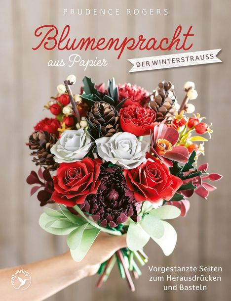 “Blumenpracht aus Papier: Der Winterstrauß” zeigt einen bunten Papierblumenstrauß in einer Hand.