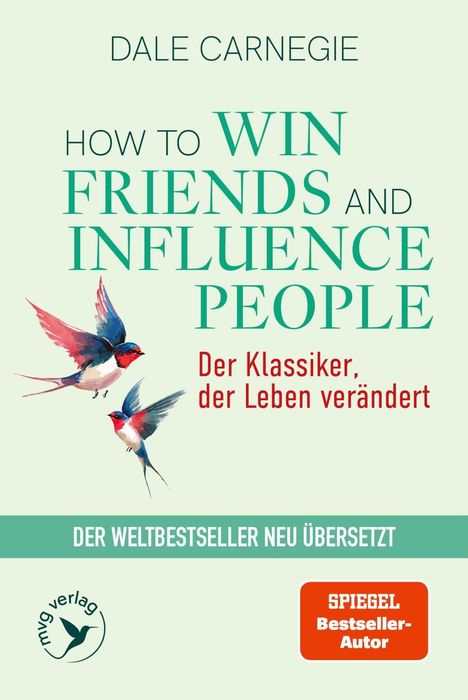 "HOW TO WIN FRIENDS AND INFLUENCE PEOPLE. Der Klassiker, der Leben verändert." Zwei Vögel illustriert.