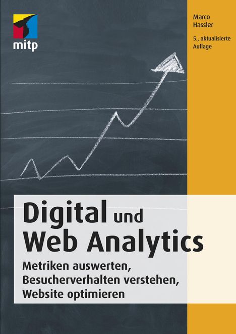Marco Hassler: Hassler, M: Digital und Web Analytics, Buch